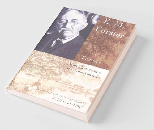 E.M.Forster a Tribute