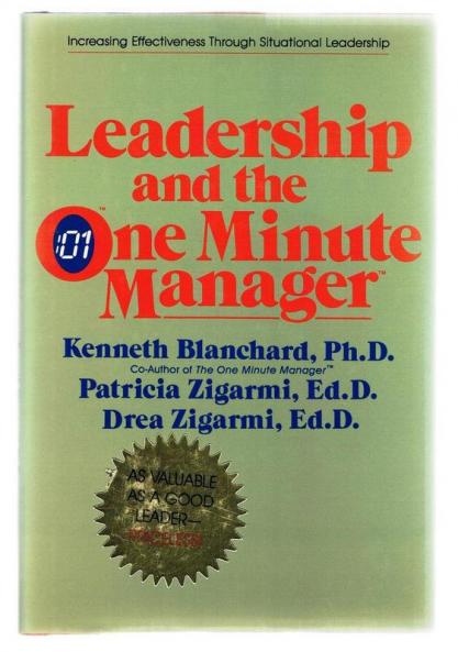 LEADERSHIP AND THE ONE MINUTE MANAGER