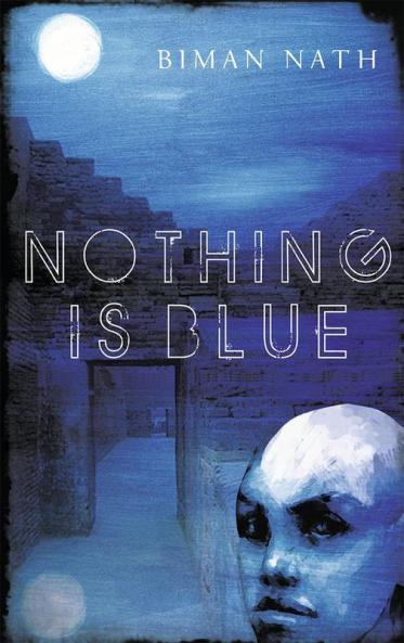 NOTHING IS BLUE