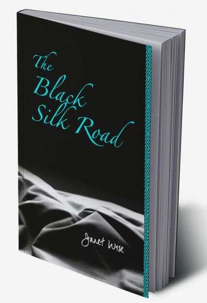 BLACK SILK ROAD