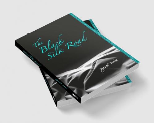 BLACK SILK ROAD