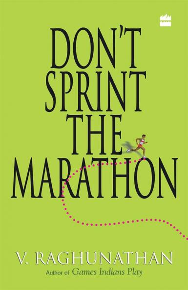 DON'T SPRINT THE MARATHON