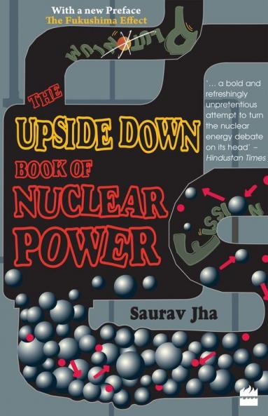UPSIDE DOWN BOOK OF NUCLEAR POWER