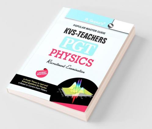 KVS: Physics (PGT) Teachers Exam Guide