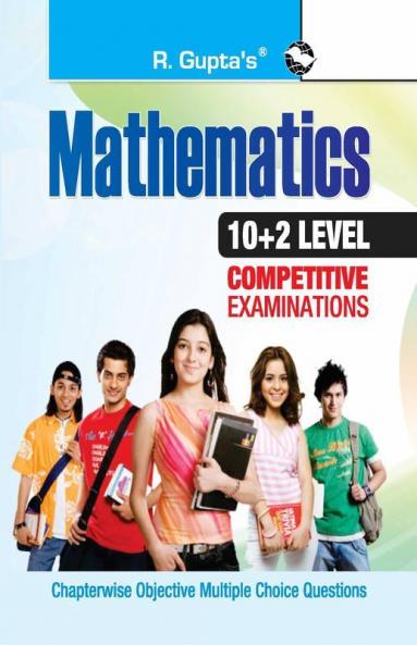 Mathematics (10+2 Level Competitive Examinations)