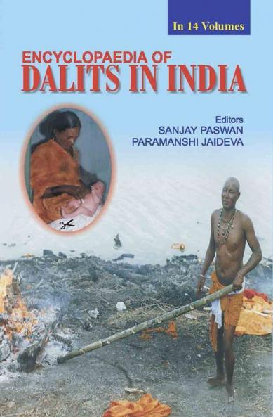 Encyclopaedia of Dalits In India (Social Justice)