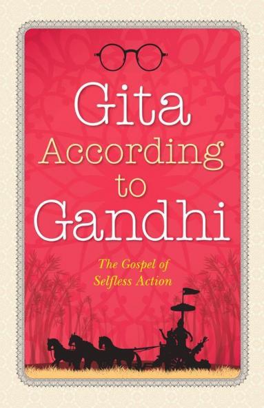 Gita According to Gandhi
