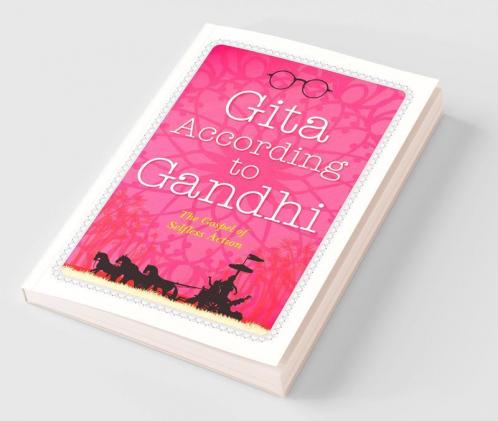 Gita According to Gandhi