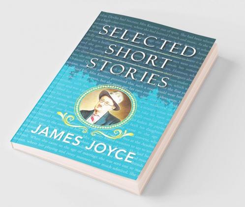 Selected Short Stories of James Joyce