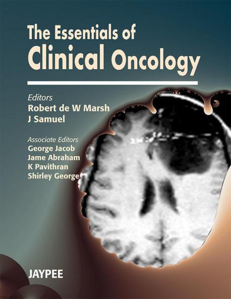 THE ESSENTIALS OF CLINICAL ONCOLOGY