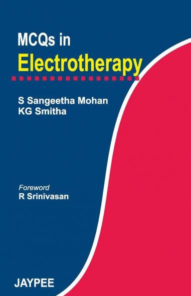 MCQs in Electrotherapy