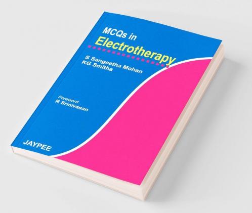 MCQs in Electrotherapy