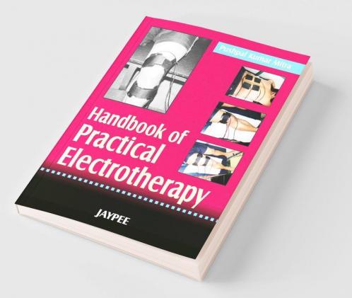 Handbook of Pratical Electrotherapy