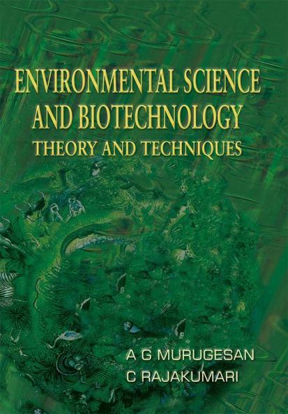 Environmental Science And Biotechnology  Theory And Techniques