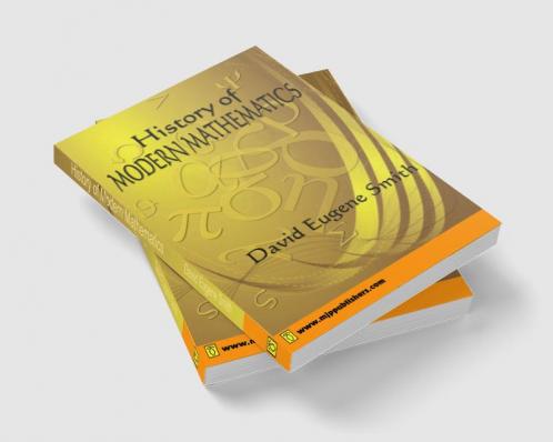 HISTORY OF MODERN MATHEMATICS