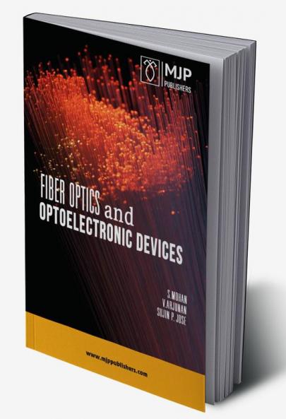 Fiber Optics and  Optoelectronic Devices