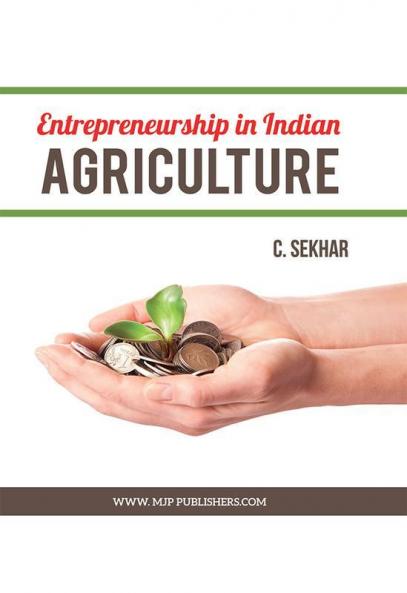 Entrepreneruship in Indian Agriculture
