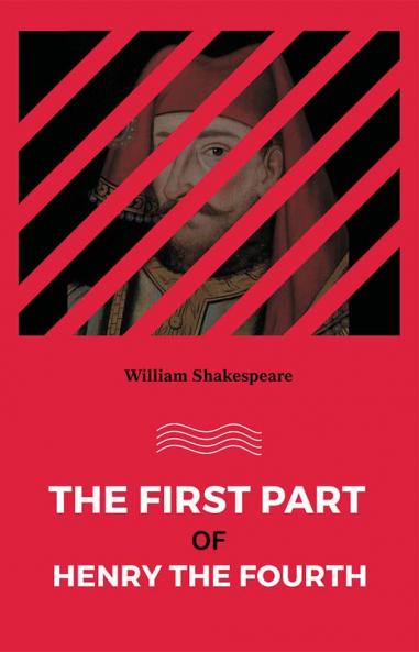 The First part of Henry the Fourth