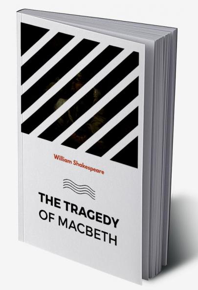 The Tragedy Of Macbeth