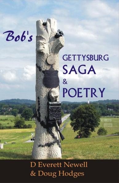 Bob's Gettysburg Saga & Poetry