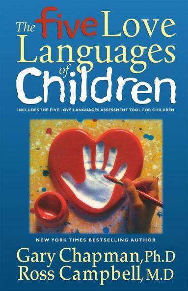 The Five Love Languages of Children