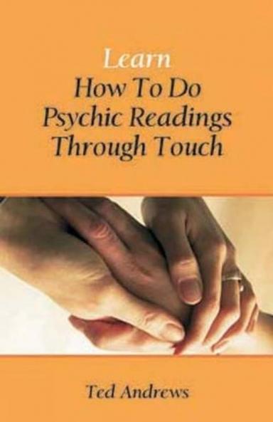 LEARN HOW TO DO PSYCHIC READINGS THROUGH TOUCH (ENGLISH)