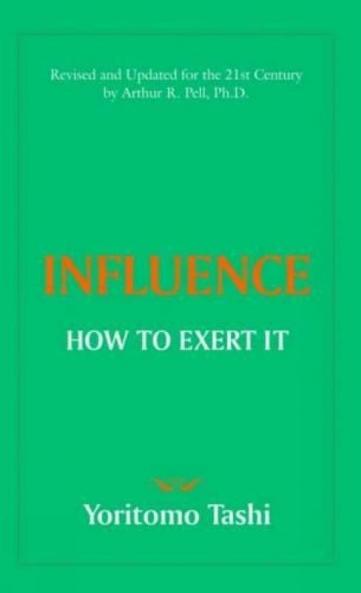 INFLUENCE  How to Exert It (ENGLISH)