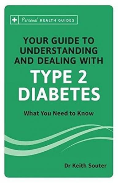 YOUR GUIDE TO UNDERSTANDING AND DEALING WITH TYPE II DIABETES (ENGLISH)