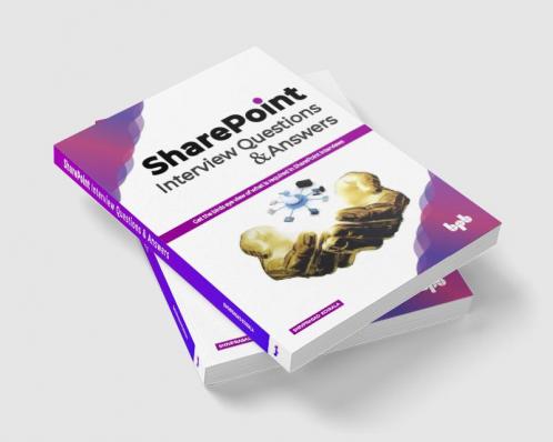 SharePoint Interview Questions and Answers