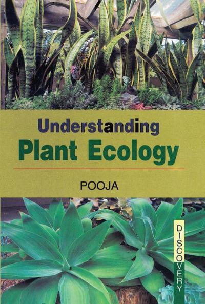 UNDERSTANDING  PLANT ECOLOGY