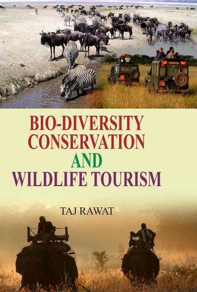 Biodiversity Conservation and Wild Life Tourism