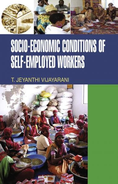 Socio-Economic Conditions of Self-Employed Workers