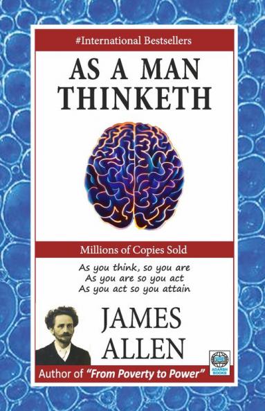 As a Man Thinketh