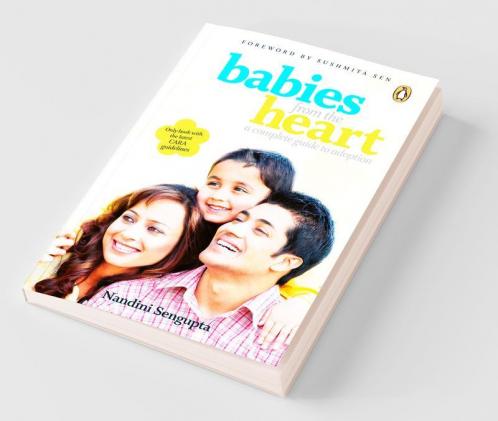 Babies From The Heart : A Complete Guide