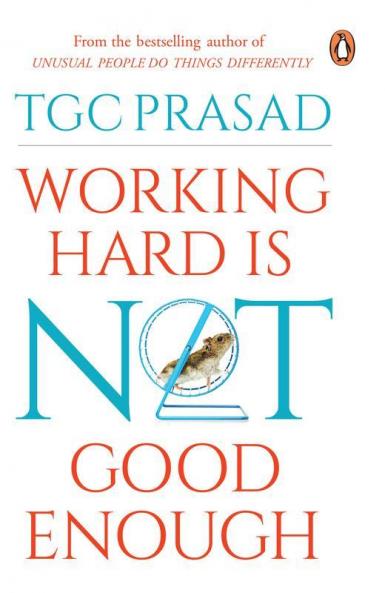 Working Hard is Not Good Enough-Bpb