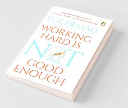 Working Hard is Not Good Enough-Bpb