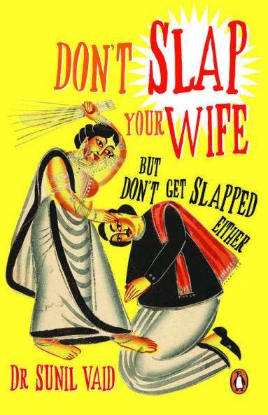 Don't Slap Your Wife-Bpb