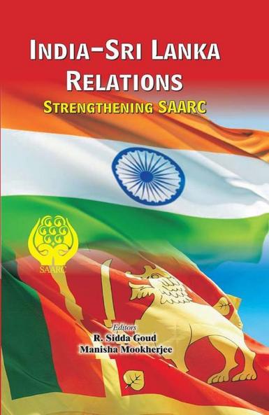 India-Sri Lanka Relations Strengthening SAARC