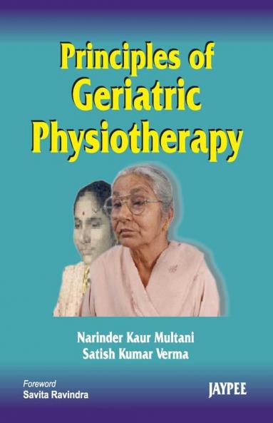 Principles of Geriatric Physiotherapy