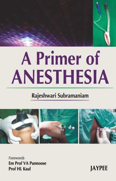 A Primer Of Anesthesia