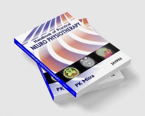 HANDBOOK OF PRACTICAL NEURO PHYSIOTHERAPY