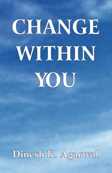 Change Within You