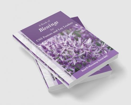 A Book of Blessings for CNI Pastors and Lay Leaders