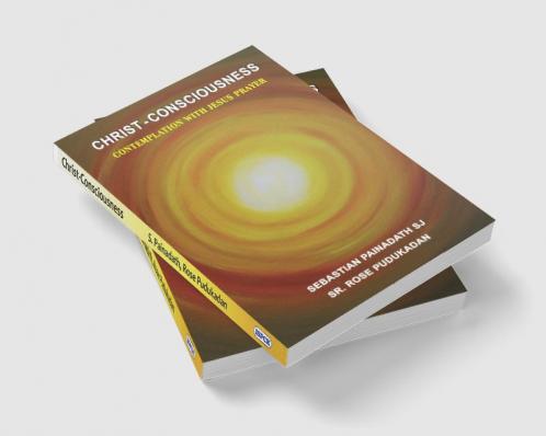Christ- Consciousness: Contemplation with Jesus Prayer