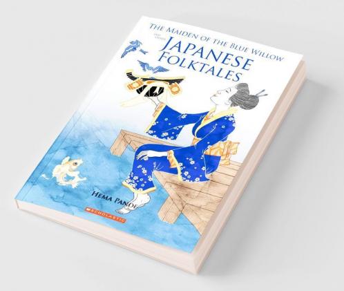 The Maiden of the Blue Willow and other Japanese Folktales