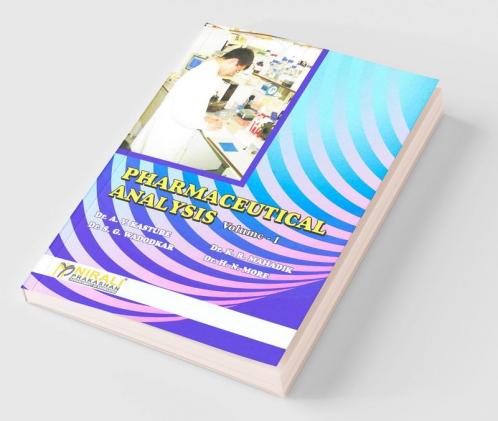 Pharmaceutical Analysis Volume-I