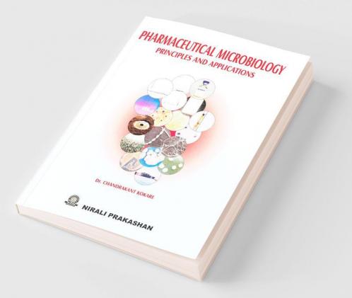 Pharmaceutical Microbiologyprinciples And Applications