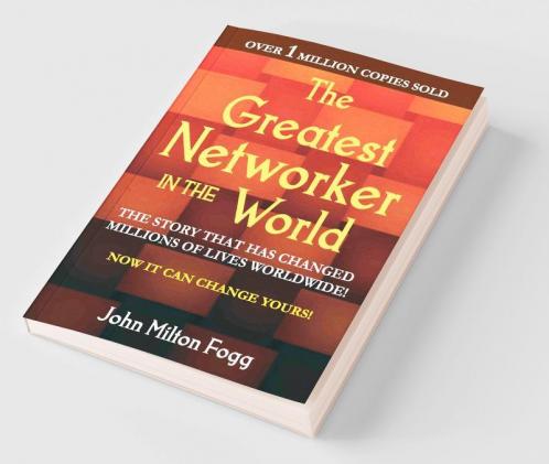 The Greatest Networker In The World
