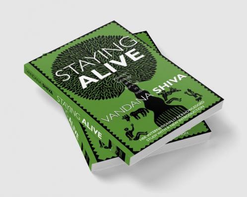 Staying Alive: Women Ecology and Survival in India