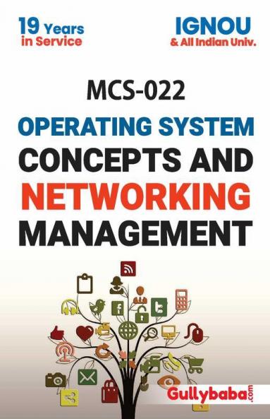 MCS-022 Operating System Concepts And Networking Management